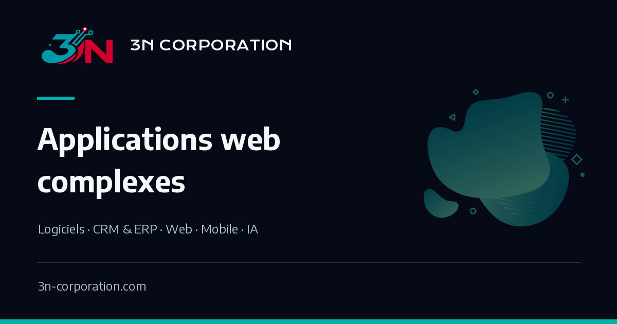 Applications web complexes sur un visuel aux couleurs de 3N.