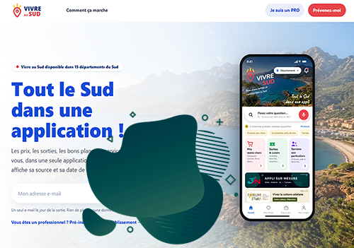 VIVRE AU SUD, Développement d’un projet grand public d’une application régionale de proximité et mise en relation.